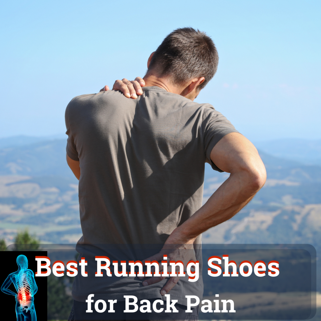 Best Running Shoes for Back Pain in 2023 - UpbeatRun